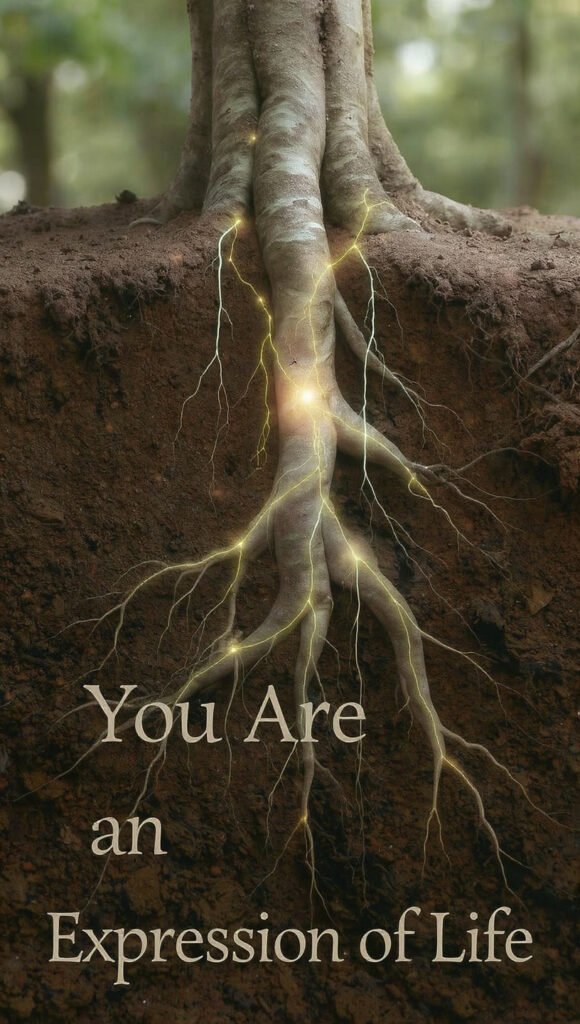 You Are an Expression of Life