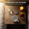 The 3-Breath Cure for Rush Hook caption